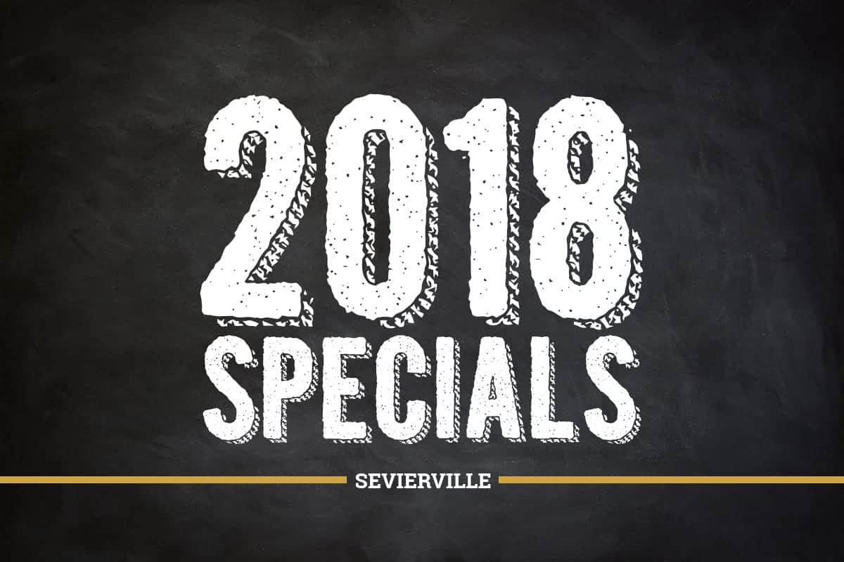 Holstons Sevierville 2018 Specials