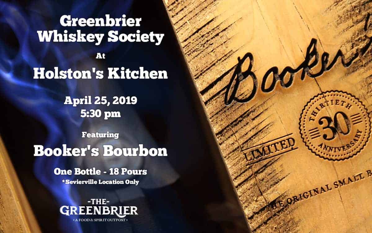 Greenbrier Whisky Society - Featuring Booker's Bourbon